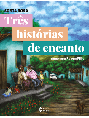 Três Histórias de Encanto