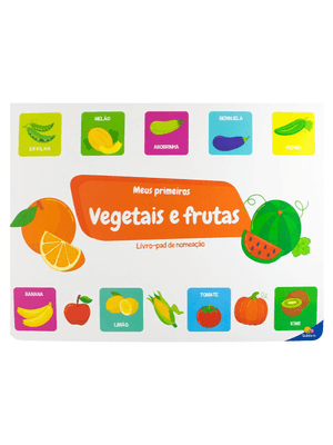 Livro-Pad de Nomeação: Meus Primeiros Vegetais e Frutas