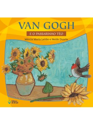Van Gogh e o Passarinho Téo