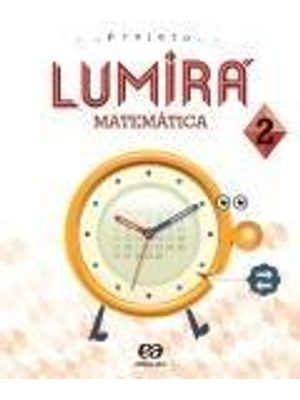 Projeto Lumira - Matematica - 2° Ano