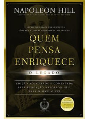 Quem Pensa Enriquece - o Legado: o Legado