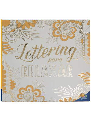 Livro de Colorir Antiestresse: Lettering para Relaxar