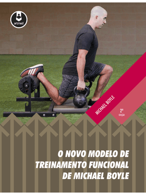 O Novo Modelo de Treinamento Funcional de Michael Boyle