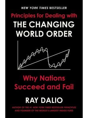 Principles For Dealing With The Changing World Order