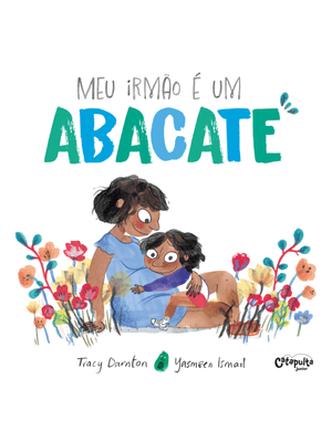 Meu Irmão É Um Abacate