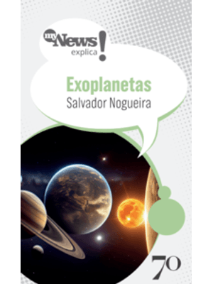 Mynews Explica - Exoplanetas