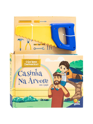 Mãozinhas em Ação: Casinha na Árvore com Papai - Serrote