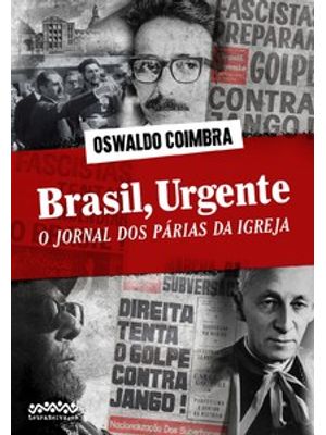 Brasil, Urgente: o Jornal dos Párias da Igreja