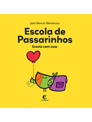 Escola de Passarinhos: Escola com Asas