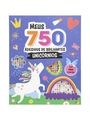 Meus 750 Adesivos Brilhantes - Livro de Colorir: Unicórnios