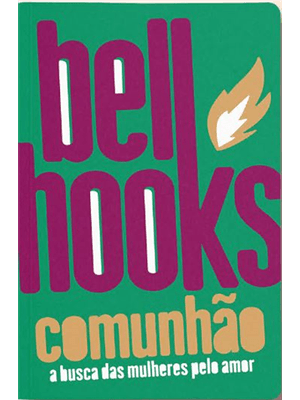 Comunhão - a Busca das Mulheres pelo Amor