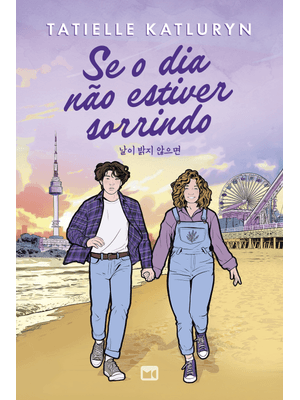 Se o Dia Não Estiver Sorrindo