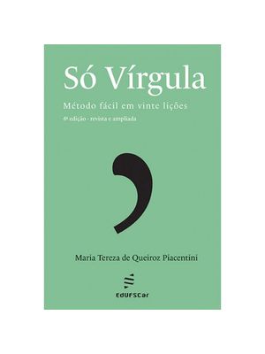 Só Vírgula: Método Fácil em Vinte Lições