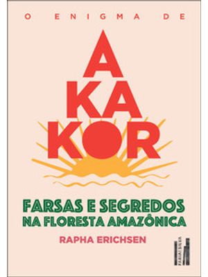 O Enigma de Akakor