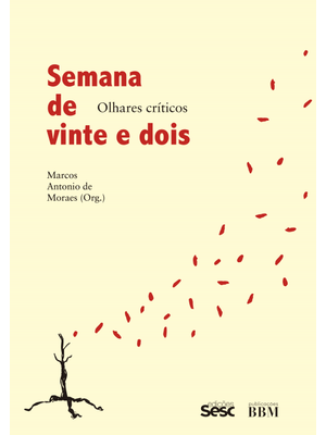 Semana de Vinte e Dois: Olhares Críticos