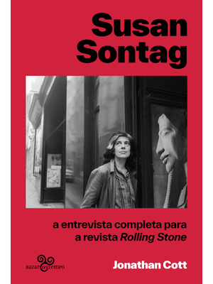 Susan Sontag: a Entrevista Completa para a Revista Rolling Stone