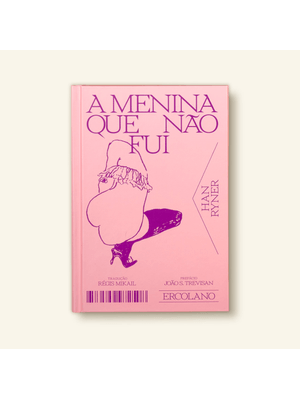 A Menina Que Não Fui