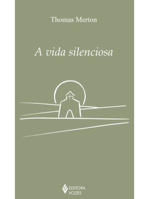 A Vida Silenciosa