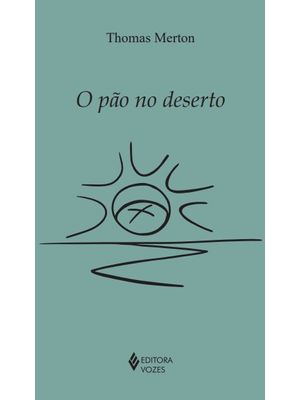 O Pão no Deserto