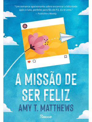 A Missão de Ser Feliz