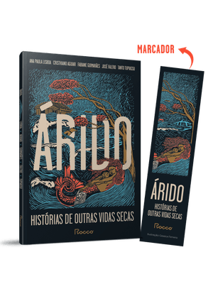 Árido: Histórias de Outras Vidas Secas