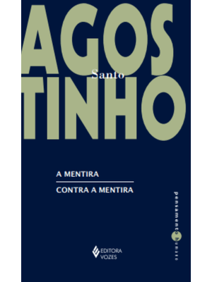A Mentira / contra a Mentira