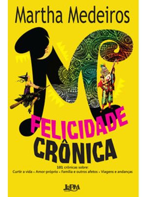 Felicidade Crônica