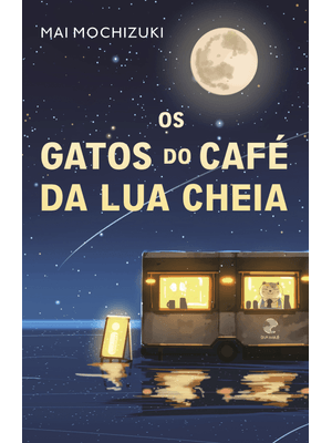 Os Gatos do Café da Lua Cheia
