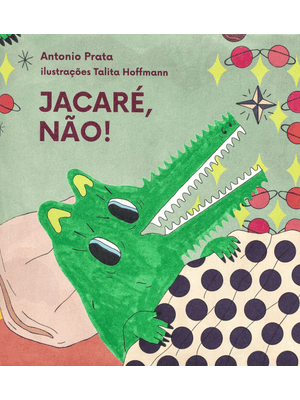 Jacaré, Não!