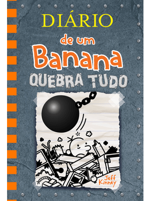 Diário de Um Banana 14: Quebra Tudo
