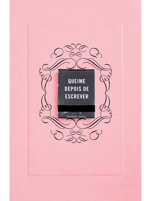Queime Depois de Escrever (Rosa)