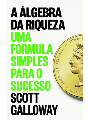 A Álgebra da Riqueza: Uma Fórmula Simples para o Sucesso