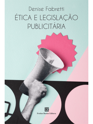 Ética e Legislação Publicitária