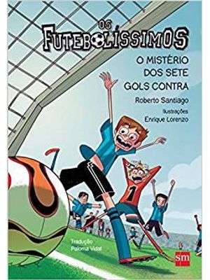Os Futebolissimos 2 - o Misterio dos Sete Gols contra