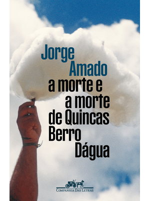 A Morte e a Morte de Quincas Berro Dágua (Edição Especial)
