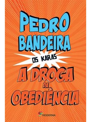 A Droga da Obediência