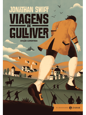 Viagens de Gulliver: Edição Comentada