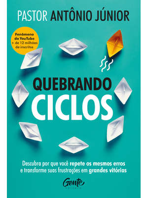 Quebrando Ciclos: Descubra por Que Você Repete os Mesmos Erros e Transforme Suas Frustações em Grand