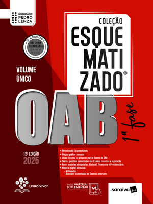 Coleção Esquematizado - Oab 1ª Fase - Volume Único - 12ª Edição 2025