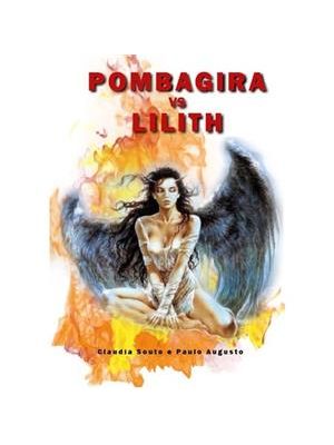 Pombagira Vs Lilith