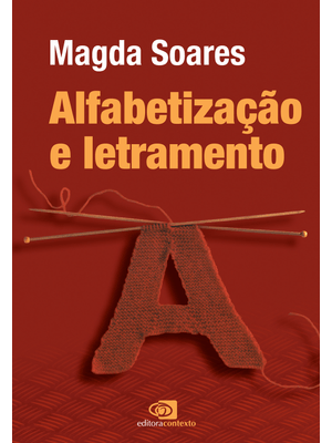 Alfabetização e Letramento - Nova Edição