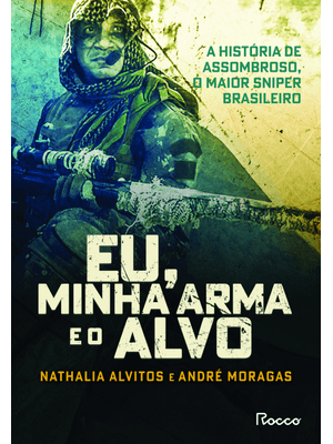 Eu, Minha Arma e o Alvo