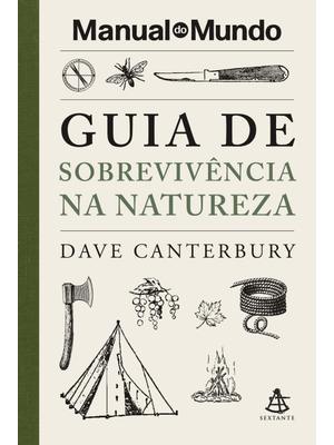 Guia de Sobrevivência na Natureza (Manual do Mundo)