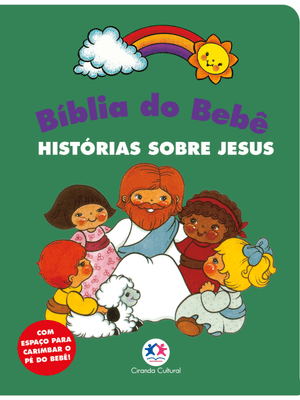 Bíblia do Bebê - Histórias sobre Jesus