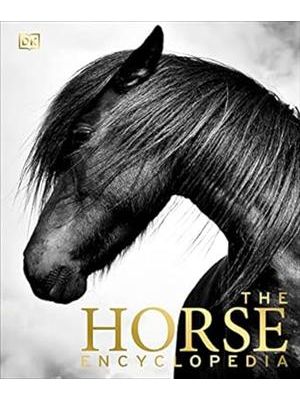 The Horse Encyclopedia