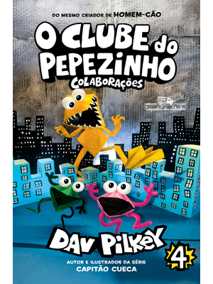 O Clube do Pepezinho: Colaborações – Vol. 4