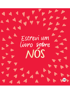 Escrevi Um Livro sobre Nós