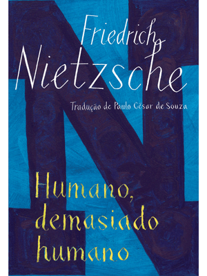 Humano, Demasiado Humano