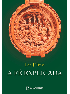 A Fé Explicada