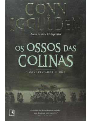 Os Ossos das Colinas (Vol. 3 Conquistador)